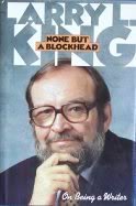 None But a Blockhead King, Larry L.