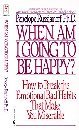 When Am I Going To Be Happy? [Paperback] Penelope Russianoff