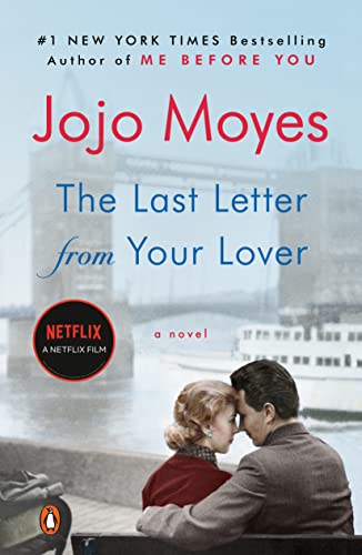 The Last Letter from Your Lover: A Novel [Paperback] Moyes, Jojo