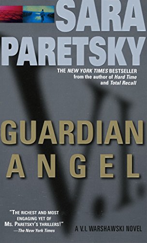 Guardian Angel: A V. I. Warshawski Novel Paretsky, Sara