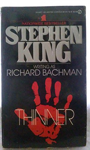 Thinner Stephen King and Richard Bachman