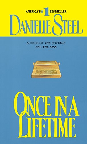 Once in a Lifetime: A Novel [Mass Market Paperback] Steel, Danielle