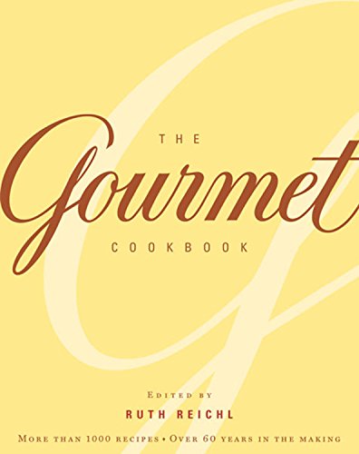 The Gourmet Cookbook: More than 1000 recipes Ruth Reichl