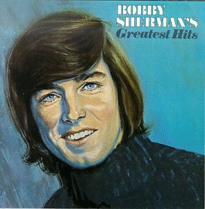 Bobby Sherman - Greatest Hits [Audio CD] Sherman, Bobby