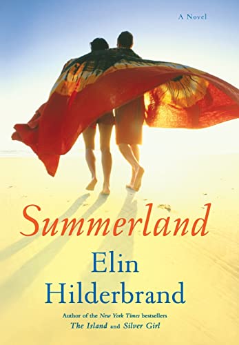 Summerland: A Novel [Hardcover] Hilderbrand, Elin