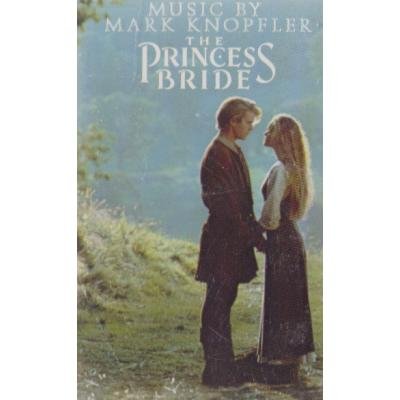 The Princess Bride [Audio Cassette] Mark Knopfler