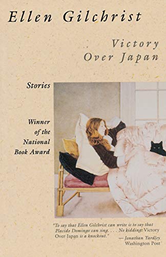 Victory Over Japan: A Book of Stories (Back Bay Books) [Paperback] Gilchrist, Ellen