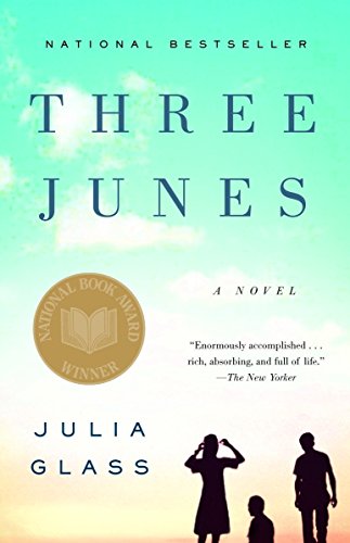 Three Junes [Paperback] Glass, Julia