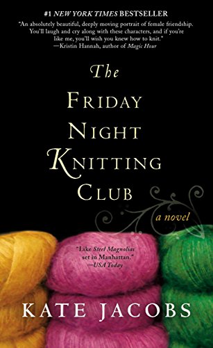 The Friday Night Knitting Club [Paperback] Jacobs, Kate