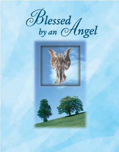 Blessed by an Angel (Deluxe Daily Prayer Books) Publications International Ltd.