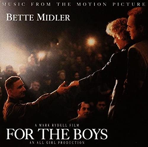 For The Boys: Music From The Motion Picture [Audio CD] Dave Grusin and Midler, Bette