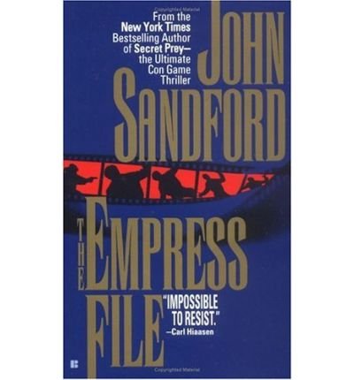 The Empress File (Previously Published Under the Name John Camp) [Paperback] Sandford, John