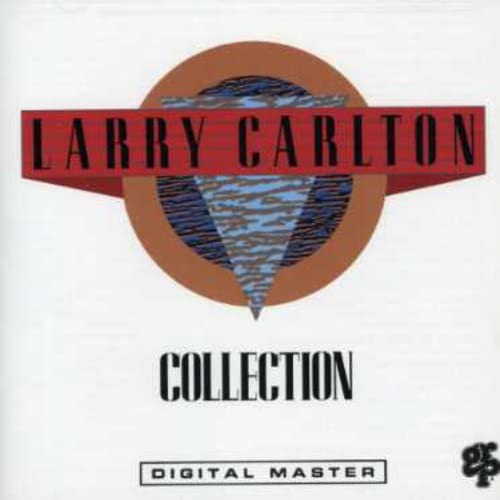 Collection [Audio CD] Larry Carlton