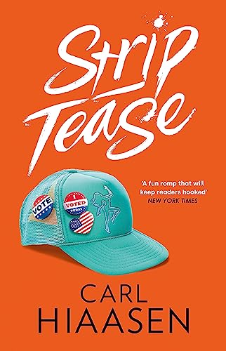 Strip Tease [Paperback] Hiaasen, Carl