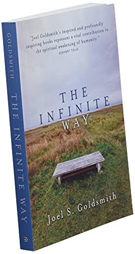 The Infinite Way [Paperback] Joel S. Goldsmith