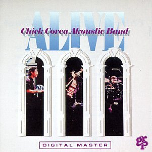 Alive [Audio CD] Chick Corea Akoustic Band