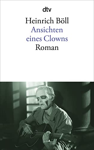 Ansichten eines Clowns [Roman] [Paperback] B?LL, HEINRICH.