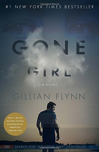 Gone Girl (Movie Tie-In Edition): A Novel Flynn, Gillian