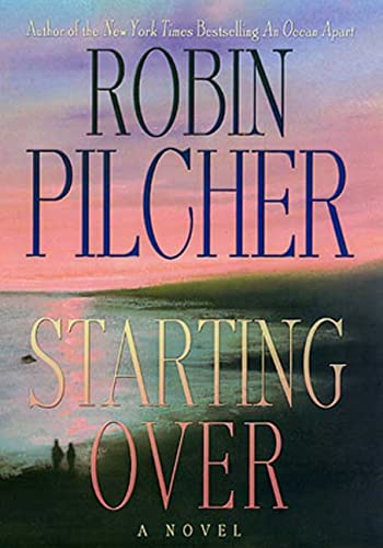 Starting Over Pilcher, Robin