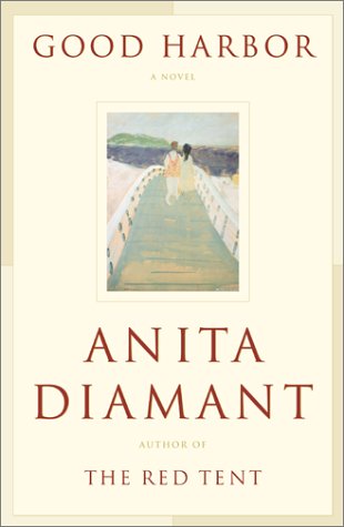 Good Harbor: A Novel Diamant, Anita