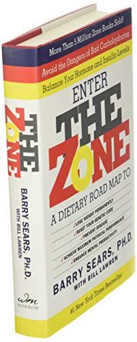 Enter The Zone: A Dietary Road map [Hardcover] Barry Sears and Bill Lawren