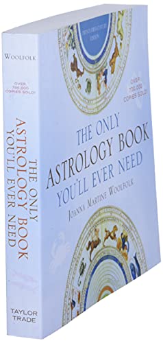 The Only Astrology Book You'll Ever Need [Paperback] Woolfolk, Joanna Martine