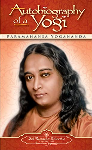 Autobiography of a Yogi (Self-Realization Fellowship) [Mass Market Paperback] Paramahansa Yogananda