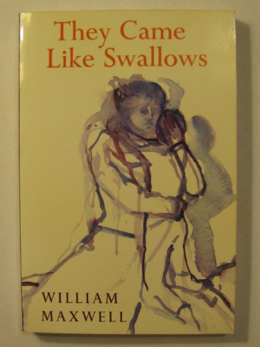 They Came Like Swallows (Nonpareil Book, 48) Maxwell, William