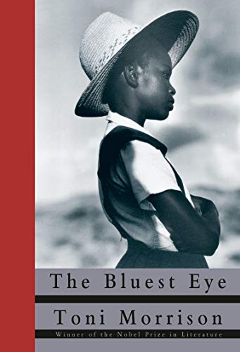 The Bluest Eye [Hardcover] Morrison, Toni