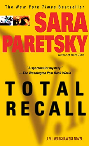 Total Recall: A V. I. Warshawski Novel [Mass Market Paperback] Paretsky, Sara