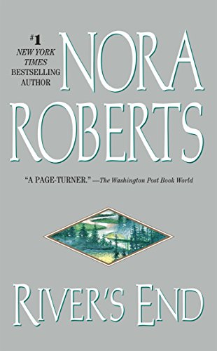 River's End [Mass Market Paperback] Roberts, Nora