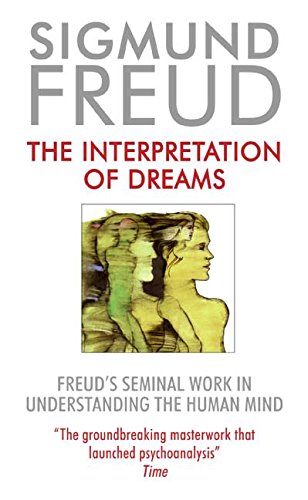 Interpretation of Dreams, The Freud, Sigmund