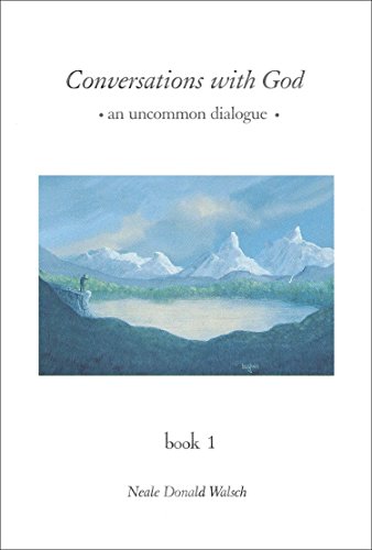 Conversations with God: An Uncommon Dialogue, Book 1 [Hardcover] Walsch, Neale Donald