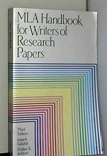 MLA Handbook for Writers of Research Papers Gibaldi, Joseph and Achtert, Walter S.