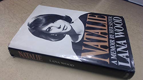 Natalie~A Memoir By Her Sister Wood, Lana