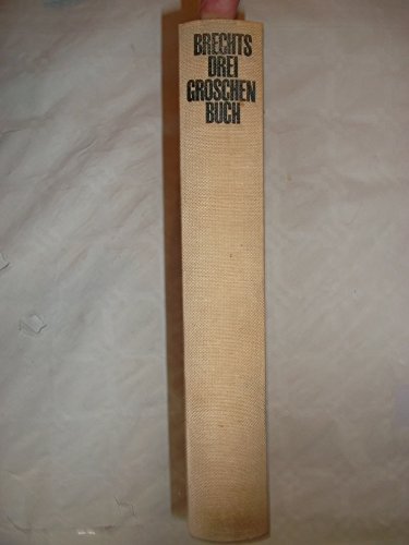 Brechts Dreigroschenbuch [Hardcover] Brecht, Bertolt; Siefried Unseld