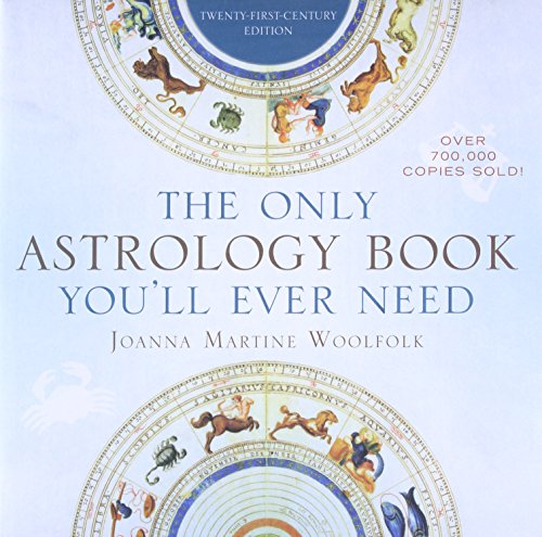 The Only Astrology Book You'll Ever Need [Paperback] Woolfolk, Joanna Martine