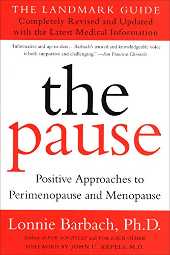 The Pause (Revised Edition): The Landmark Guide [Paperback] Barbach, Lonnie