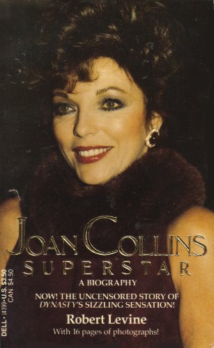 Joan Collins Superstar: A Biography [Paperback] Robert Levine