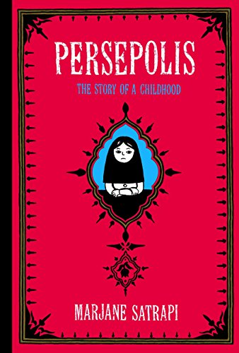 Persepolis: The Story of a Childhood [Paperback] Satrapi, Marjane