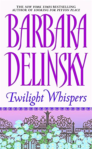 Twilight Whispers [Mass Market Paperback] Delinsky, Barbara