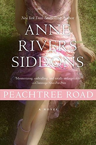 Peachtree Road [Paperback] Siddons, Anne Rivers