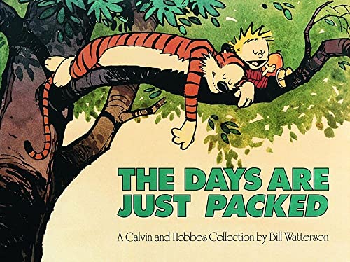 The Days are Just Packed: A Calvin and Hobbes Collection (Volume 12) [Paperback] Watterson, Bill