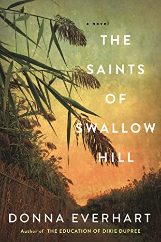 The Saints of Swallow Hill: A Fascinating Depression Era Historical Novel [Paperback] Everhart, Donna