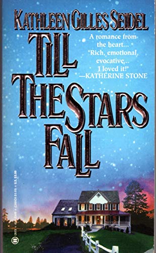 Till the Stars Fall Seidel, Kathleen Gilles