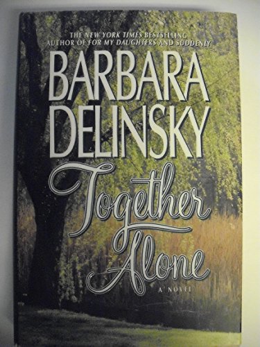 Together Alone Delinsky, Barbara