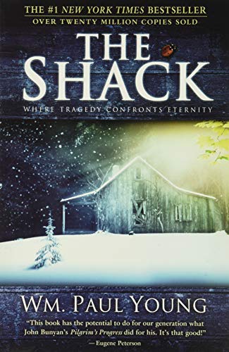 The Shack: Where Tragedy Confronts Eternity [Paperback] William P. Young