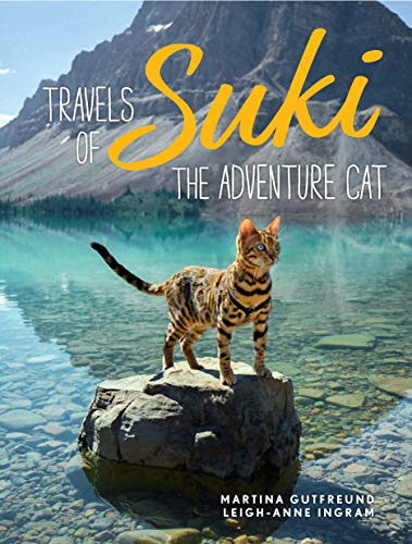 Travels of Suki the Adventure Cat [Hardcover] Gutfreund, Martina and Ingram, Leigh-Anne