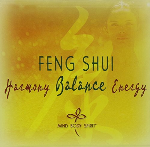 Feng Shui Harmony Balance Energy: Mind Body [Audio CD] Various Artists