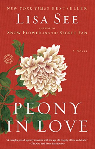 Peony in Love: A Novel [Paperback] See, Lisa